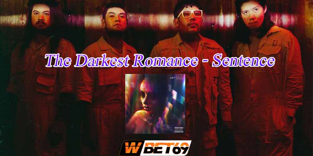 The Darkest Romance - Sentence